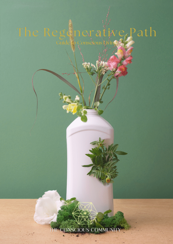 The Regenerative Path. FREE Guide to Conscious Living